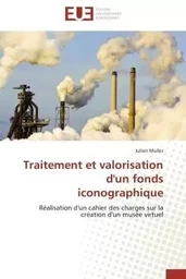 Traitement et valorisation d'un fonds iconographique