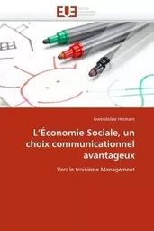 L''économie sociale, un choix communicationnel avantageux