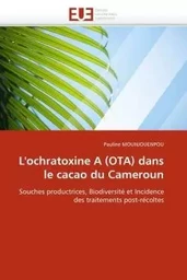 L''ochratoxine a (ota) dans le cacao du cameroun