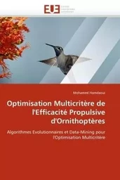 Optimisation multicritère de l''efficacité propulsive d''ornithoptères