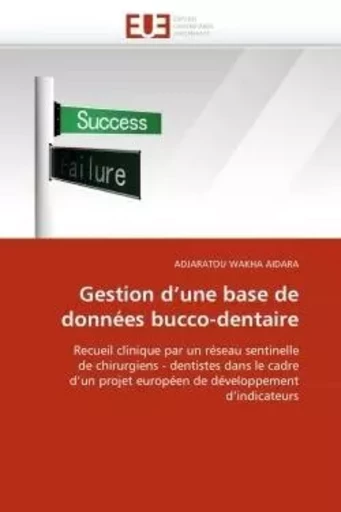 Gestion d''une base de données bucco-dentaire -  WAKHA-A - UNIV EUROPEENNE