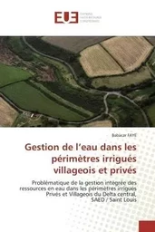 Gestion de l'eau dans les périmètres irrigués villageois et privés