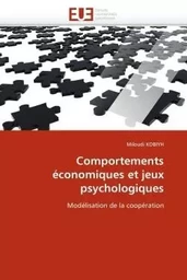 Comportements économiques et jeux psychologiques