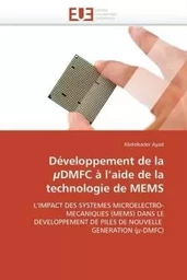 Développement de la µdmfc à l aide de la technologie de mems