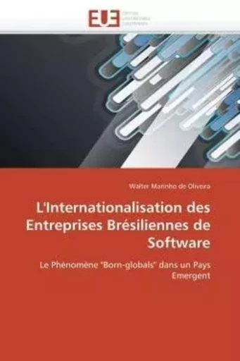 L'internationalisation des entreprises brésiliennes de software -  MARINHO DE OLIVEIRA-W - UNIV EUROPEENNE