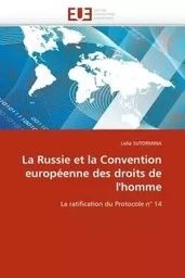 La russie et la convention européenne des droits de l''homme