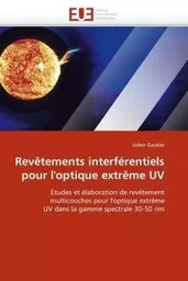 Revêtements interférentiels pour l''optique extrême uv