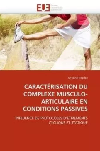 Caractérisation du complexe musculo-articulaire en conditions passives -  NORDEZ-A - UNIV EUROPEENNE