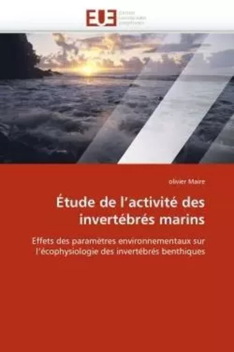 Étude de l''activité des invertébrés marins -  MAIRE-o - UNIV EUROPEENNE