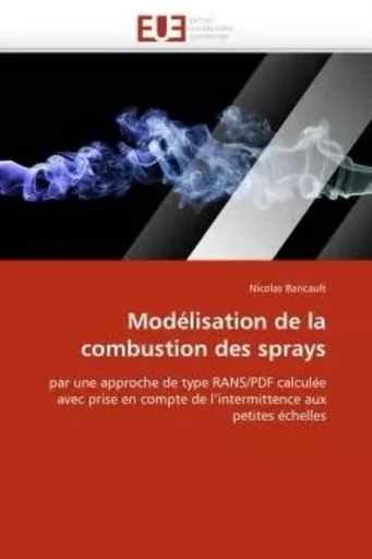 Modélisation de la combustion des sprays -  BARICAULT-N - UNIV EUROPEENNE