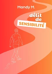 Délit de sensibilité