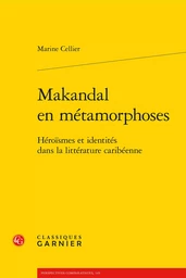 Makandal en métamorphoses