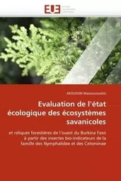 Evaluation de l''état écologique des écosystèmes savanicoles