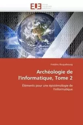 Archéologie de l'informatique, tome 2