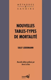 NOUVELLES TABLES-TYPES DE MORTALITE