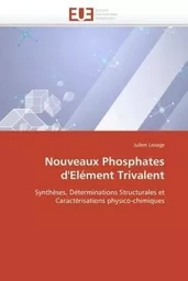 Nouveaux phosphates d'elément trivalent