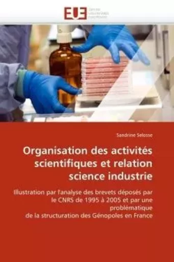 Organisation des activités scientifiques et relation science industrie -  SELOSSE-S - UNIV EUROPEENNE