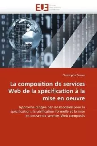 La composition de services web de la spécification à la mise en oeuvre -  DUMEZ-C - UNIV EUROPEENNE