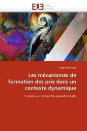 Les mécanismes de formation des prix dans un contexte dynamique