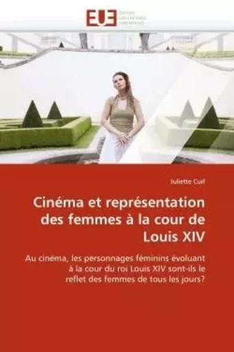 Cinéma et représentation des femmes à la cour de louis xiv -  CUIF-J - UNIV EUROPEENNE