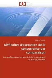 Difficultés d''exécution de la concurrence par comparaison