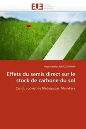 Effets du semis direct sur le stock de carbone du sol