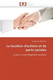 La location d'actions et de parts sociales