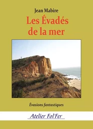 Les Évadés de la mer