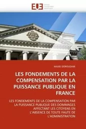 Les fondements de la compensation par la puissance publique en france