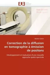 Correction de la diffusion en tomographie à émission de positons