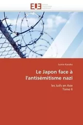 Le japon face à l'antisémitisme nazi