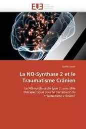 La no-synthase 2 et le traumatisme crânien