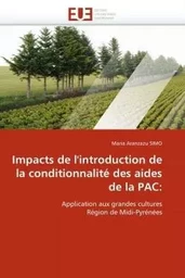 Impacts de l''introduction de la conditionnalité des aides de la pac: