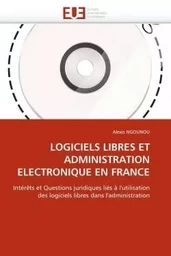 Logiciels libres et administration electronique en france