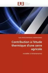 Contribution à l''étude thermique d''une serre agricole