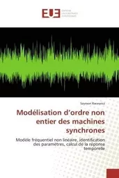 Modélisation d''ordre non entier des machines synchrones