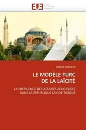 Le modèle turc de la laïcité