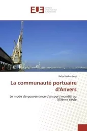 La communauté portuaire d'Anvers