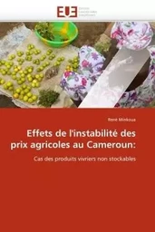 Effets de l''instabilité des prix agricoles au cameroun: