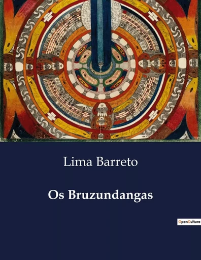 Os Bruzundangas - Lima Barreto - CULTUREA