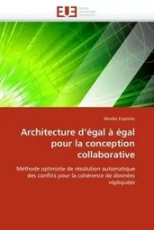 Architecture d''égal à égal pour la conception collaborative