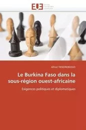 Le burkina faso dans la sous-région ouest-africaine