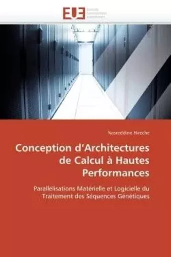Conception d architectures de calcul à hautes performances -  HIRECHE-N - UNIV EUROPEENNE