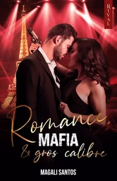 Romance, mafia et gros calibre