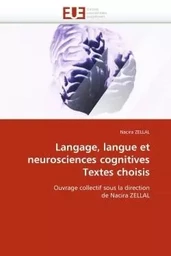 Langage, langue et neurosciences cognitives textes choisis