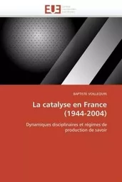 La catalyse en france (1944-2004)