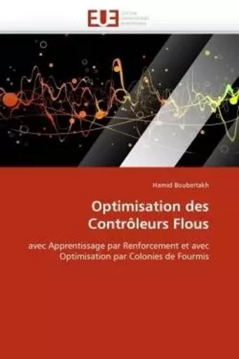 Optimisation des contrôleurs flous -  BOUBERTAKH-H - UNIV EUROPEENNE