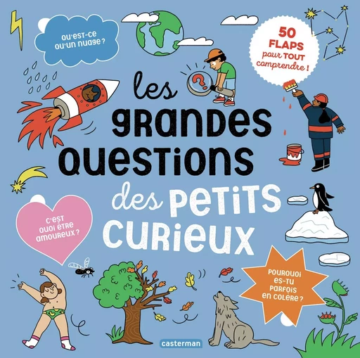 Les Grandes questions des petits curieux -  - CASTERMAN