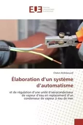 Élaboration d'un système d'automatisme