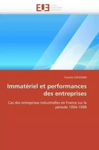 Immatériel et performances des entreprises -  LOUZZANI-Y - UNIV EUROPEENNE